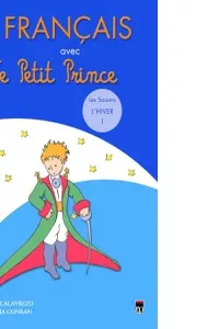 Le francais avec le Petit Prince vol 1