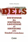 DELS. Dictionar de expresii, locutiuni si sintagme ale limbii romane