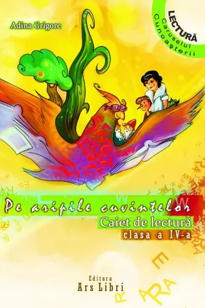Pe aripile cuvintelor - Clasa 4