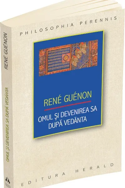 Omul si devenirea sa dupa Vedanta