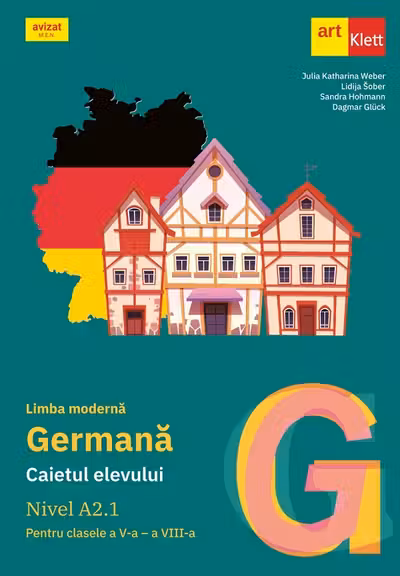 Limba moderna germana. Nivel A2.1 - Clasele 5-8 - Caietul elevului