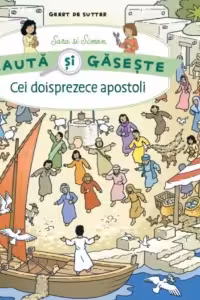 Cei doisprezece apostoli. Cauta si gaseste