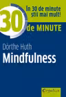 30 De Minute Mindfulness