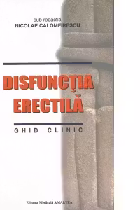 Disfunctia erectila. Ghid clinic