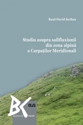 Studiu asupra solifluxiunii din zona alpina a Carpatilor Meridionali