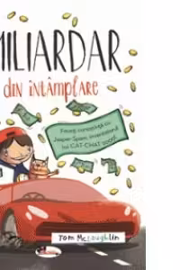Miliardar din intamplare