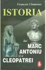Istoria lui Marc Antoniu si a Cleopatrei