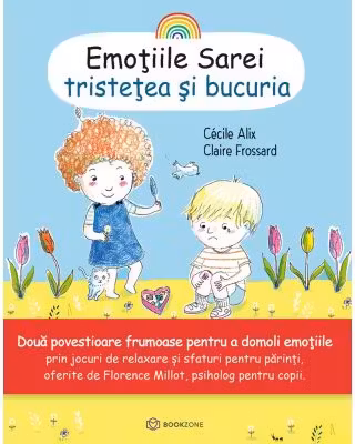 Emoțiile Sarei - TRISTEȚEA ȘI BUCURIA