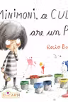 Minimoni, ce culoare are un pupic?