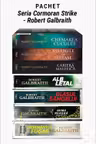 Pachet Seria Cormoran Strike - Robert Galbraith