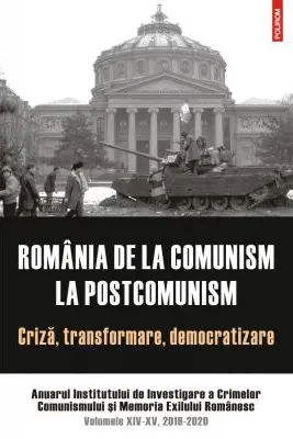 Romania de la comunism la postcomunism. Criza, transformare, democratizare.