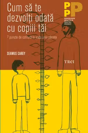 Cum sa te dezvolti odata cu copiii tai