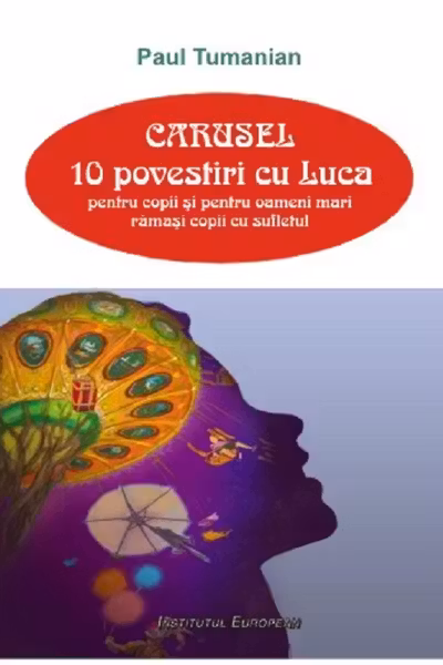 Carusel. 10 povestiri cu Luca