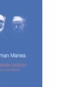 Sertarele exilului. Dialog cu Leon Volovici