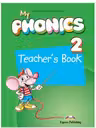 Curs de limba engleza My Phonics 2. Manualul profesorului cu cross-platform application - Jenny Dooley, Virginia Evans