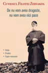 De nu vom avea dragoste, nu vom avea nici pace - Cuviosul Filotei Zervakos