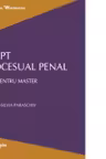 Drept procesual penal. Curs pentru master