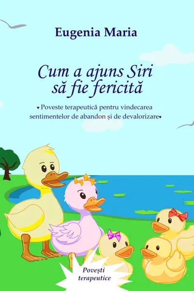 Cum a ajuns Siri sa fie fericita