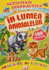 Activitati distractive In lumea animalelor 100 autocolante