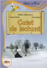 Caiet de lectura. Clasa a 4-a