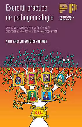 Exercitii practice de psihogenealogie