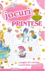 Jocuri. Printese - pagini de colorat si activitati educative