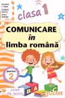 Comunicare in limba romana - Clasa 1 Partea 2 - Caiet (AR)