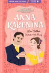 Prima Mea Lectura. Anna Karenina. Mari Opere Din Literatura Rusa Povestite Copiilor.