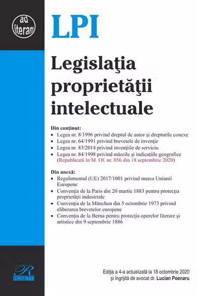 Legislația proprietății intelectuale Ed.4 Act. 18 octombrie 2020