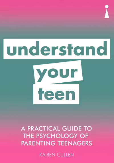 Understand Your Teen