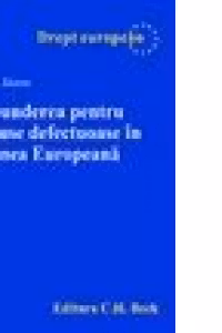 Raspunderea pentru produse defectuoase in Uniunea Europeana