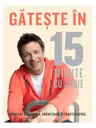 Gateste in 15 minute cu Jamie