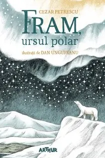 Fram ursul polar editie ilustrata