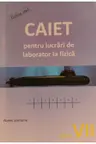 Caiet de lucrari de laborator la fizica cl.7