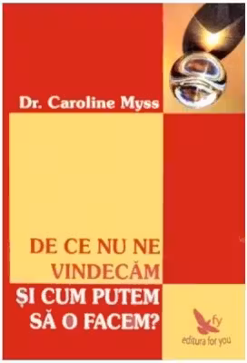 De ce nu ne vindecam si cum putem sa o facem?