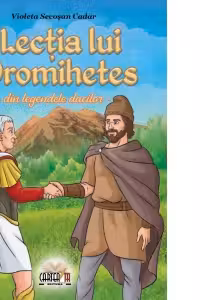Lectia lui Dromihetes, din legendele dacilor