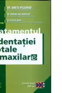Tratamentul edentatiei totale bimaxilare. Dr. Aneta Peligrad, s.a MP.