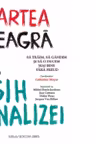 Cartea neagra a psihanalizei. Sa gandim, sa traim si sa o ducem mai bine fara Freud