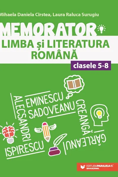 Memorator de limba si literatura romana pentru clasele 5-8