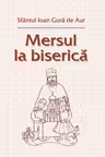 Mersul la biserică