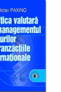 Politica valutara si managementul riscurilor in tranzactiile internationale