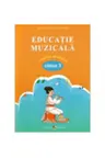 Educatie muzicala Caiet cl a 3-a