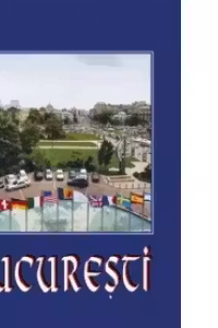 BUCURESTI - in limba romana si prescurtat in franceza, germana si engleza