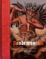 Pandemonium: A Visual History of Demonology