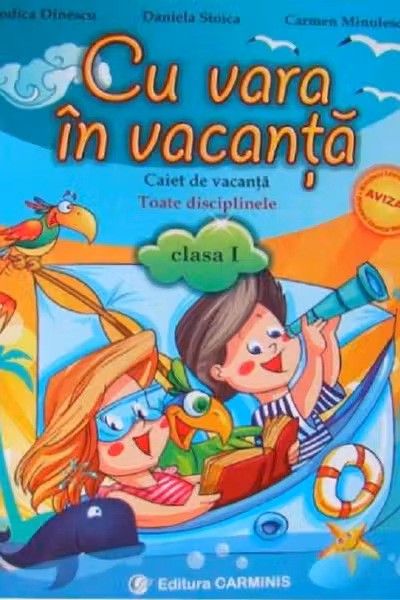 Cu vara în vacanță - Clasa 1