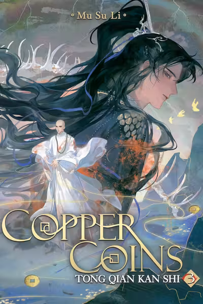 Copper Coins: Tong Qian Kan Shi (Novel) - Volume 3
