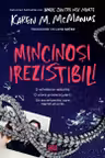 Mincinoși irezistibili
