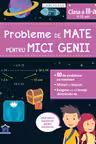 Probleme de mate pentru mici genii. Larousse - Clasa a 3-a
