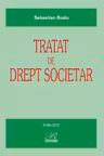 Tratat de drept societar : teorie si practica / Sebastian Bodu