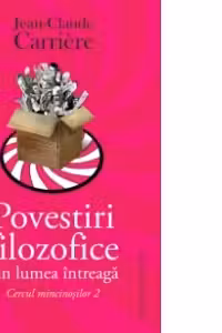 Povestiri filozofice din lumea intreaga (Cercul mincinosilor 2)
